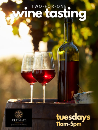 TWO-FOR-ONE TASTINGS TUESDAYS