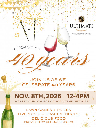 A TOAST TO 40 YEARS with ULTIMATE VINEYARDS at MAURICE CARRIE WINERY