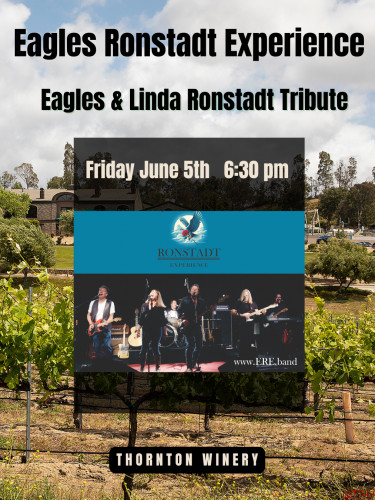 Thornton Winery - Eagles Ronstadt Experience - The Eagles and Linda Ronstadt Tribute