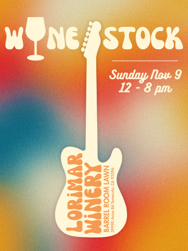 Winestock at Lorimar Winery!