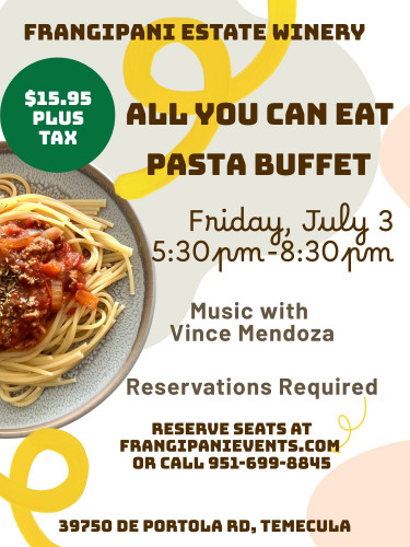 Frangipani Estate Winery - All You Can Eat Pasta Night