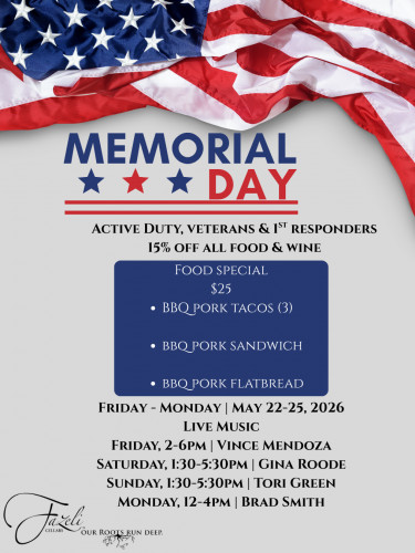 Fazeli Cellars - Happy Memorial Day at Fazeli Cellars
