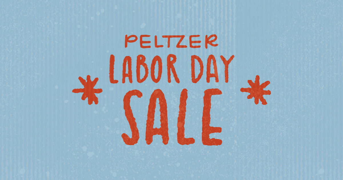 Peltzer Labor Day Sale