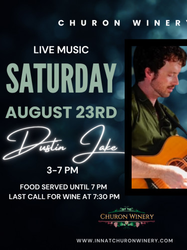 Churon Inn Winery - Live Music- Dustin Jake