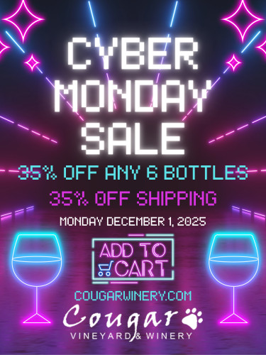 Cougar Vineyard & Winery - Cyber Monday Sale