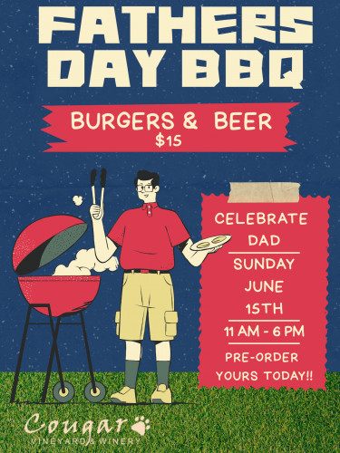 Cougar Vineyard & Winery - Father's Day Burger and Beer BBQ