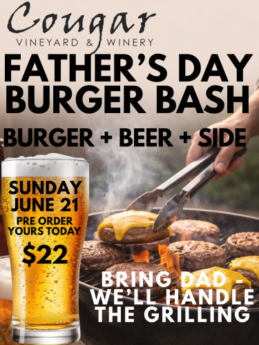 Cougar Vineyard & Winery - Father's Day Burger and Beer BBQ