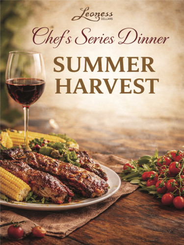Chef's Series Dinner - Summer Harvest